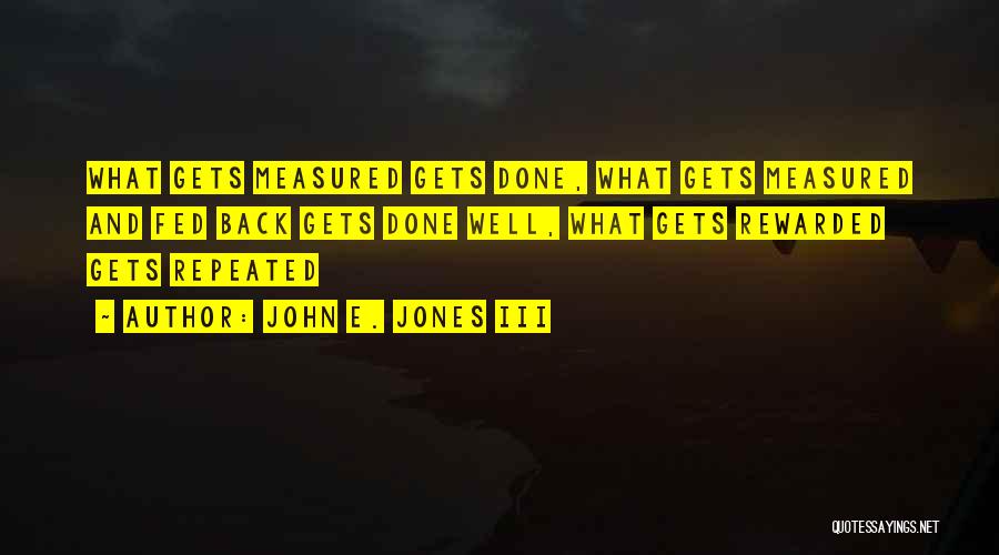 What Gets Measured Quotes By John E. Jones III