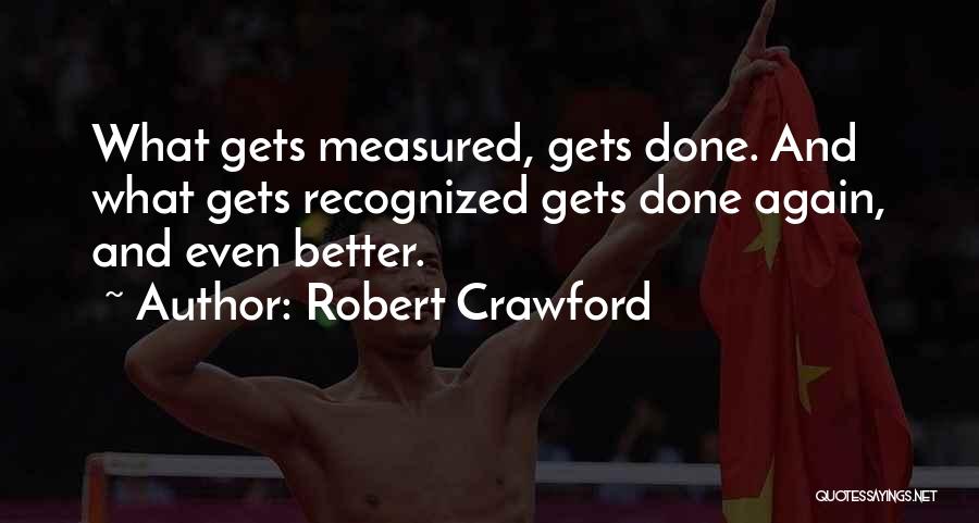 What Gets Measured Quotes By Robert Crawford