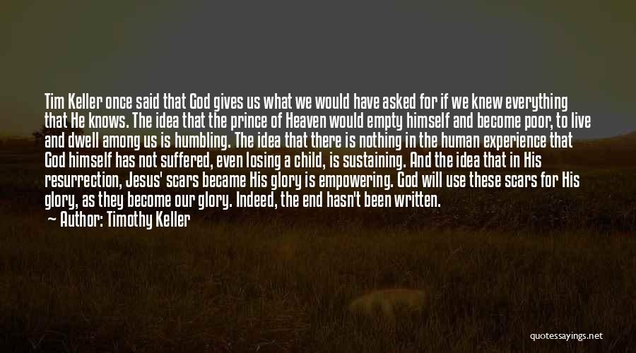 What God Gives Us Quotes By Timothy Keller