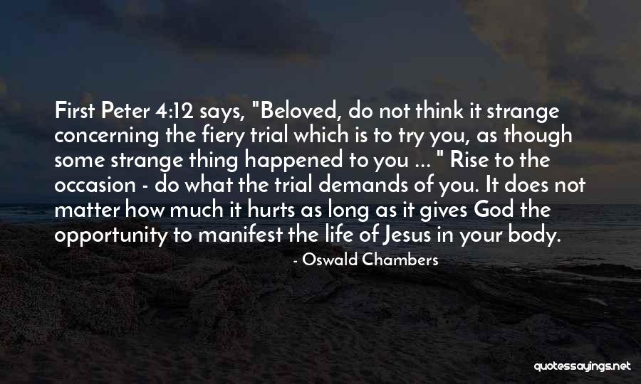 What God Gives You Quotes By Oswald Chambers What God Gives You Quotes By Oswald Chambers