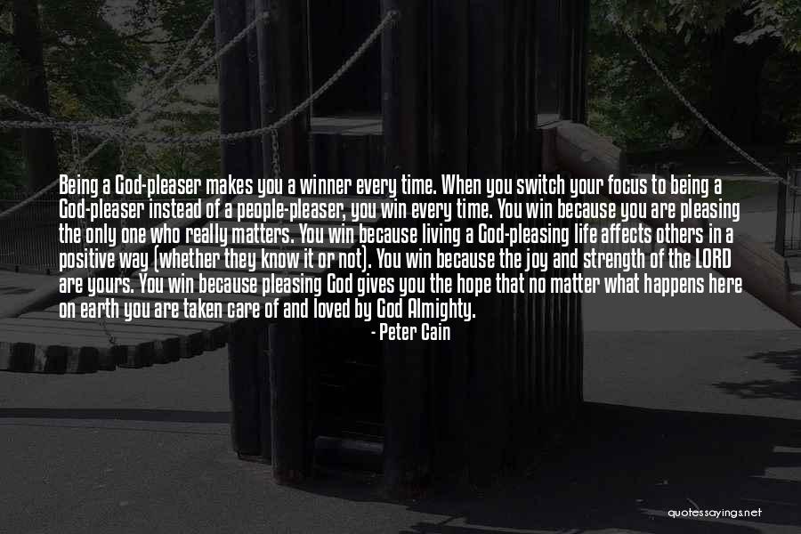 What God Gives You Quotes By Peter Cain