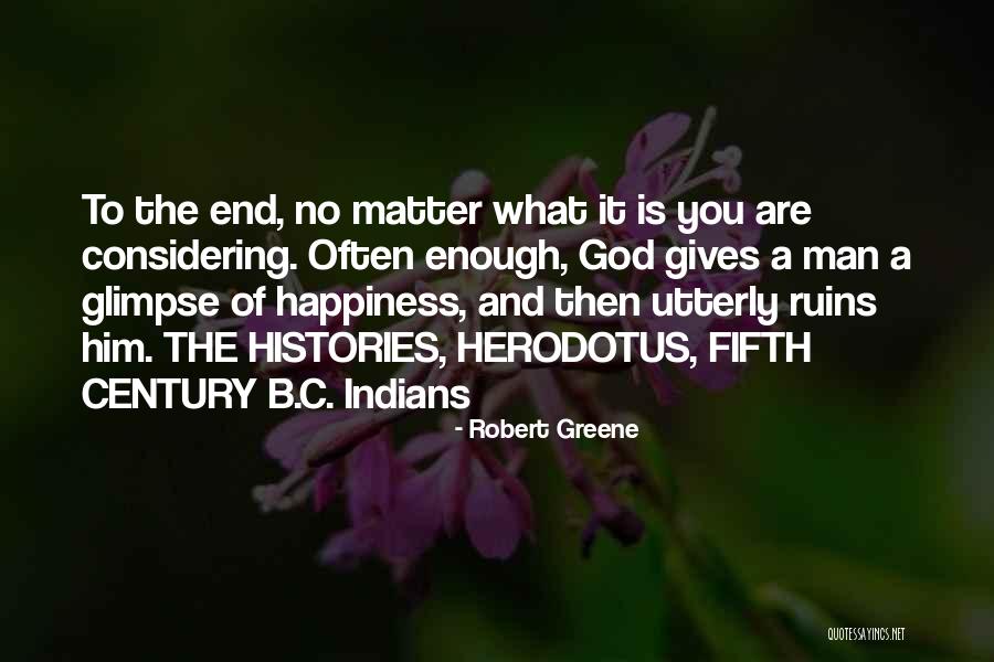 What God Gives You Quotes By Robert Greene What God Gives You Quotes By Robert Greene