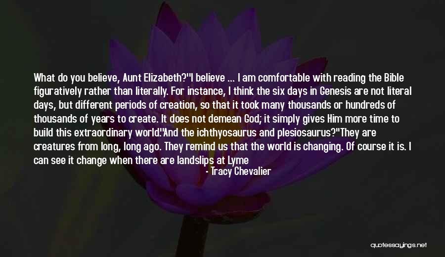 What God Gives You Quotes By Tracy Chevalier