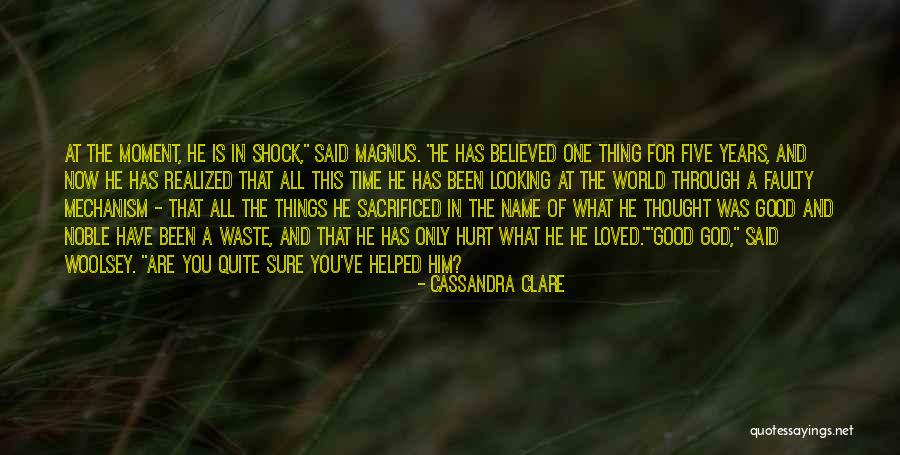 What God Has For You Quotes By Cassandra Clare What God Has For You Quotes By Cassandra Clare