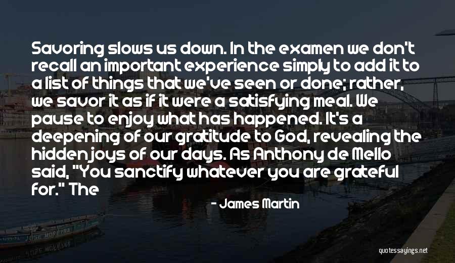 What God Has For You Quotes By James Martin What God Has For You Quotes By James Martin