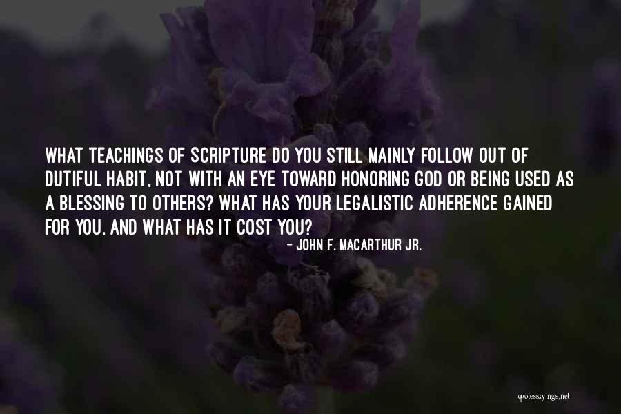 What God Has For You Quotes By John F. MacArthur Jr. What God Has For You Quotes By John F. MacArthur Jr.