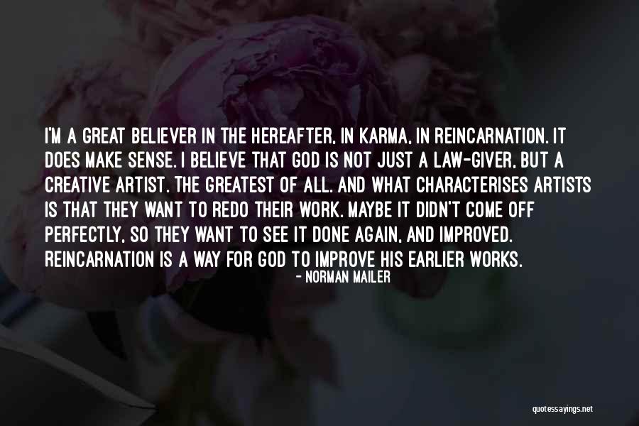 What God Is Quotes By Norman Mailer What God Is Quotes By Norman Mailer