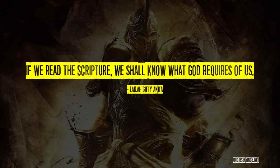 What God Requires Quotes By Lailah Gifty Akita What God Requires Quotes By Lailah Gifty Akita