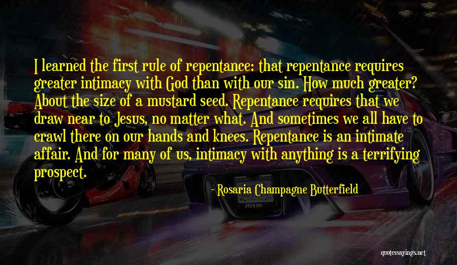 What God Requires Quotes By Rosaria Champagne Butterfield What God Requires Quotes By Rosaria Champagne Butterfield