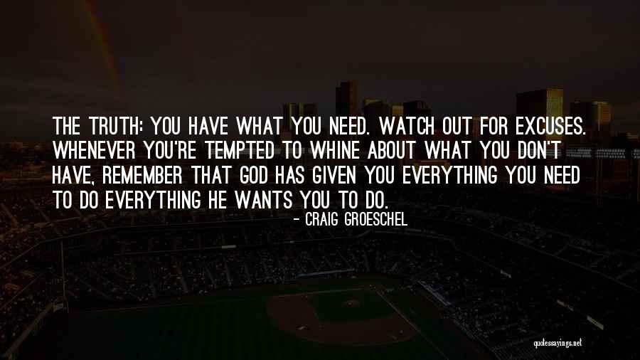 What God Wants For You Quotes By Craig Groeschel