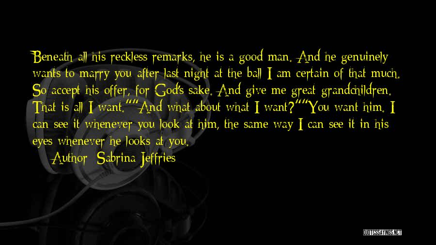 What God Wants For You Quotes By Sabrina Jeffries