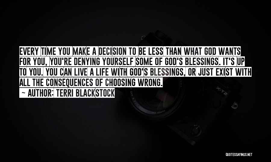 What God Wants For You Quotes By Terri Blackstock