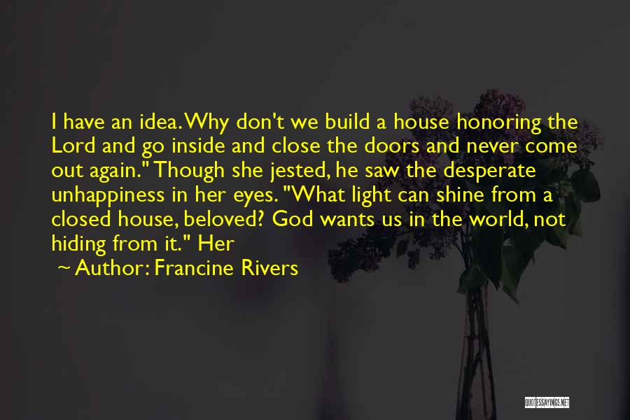 What God Wants Quotes By Francine Rivers