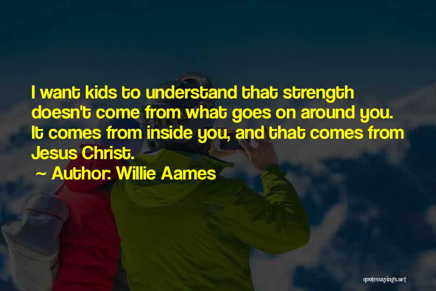 What Goes Around Comes Around Quotes By Willie Aames