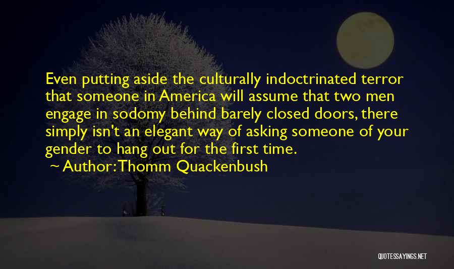 What Goes On Behind Closed Doors Quotes By Thomm Quackenbush