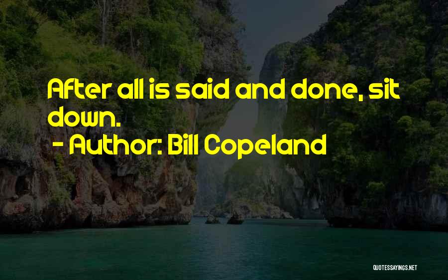 What Goes Up Must Come Down Funny Quotes By Bill Copeland