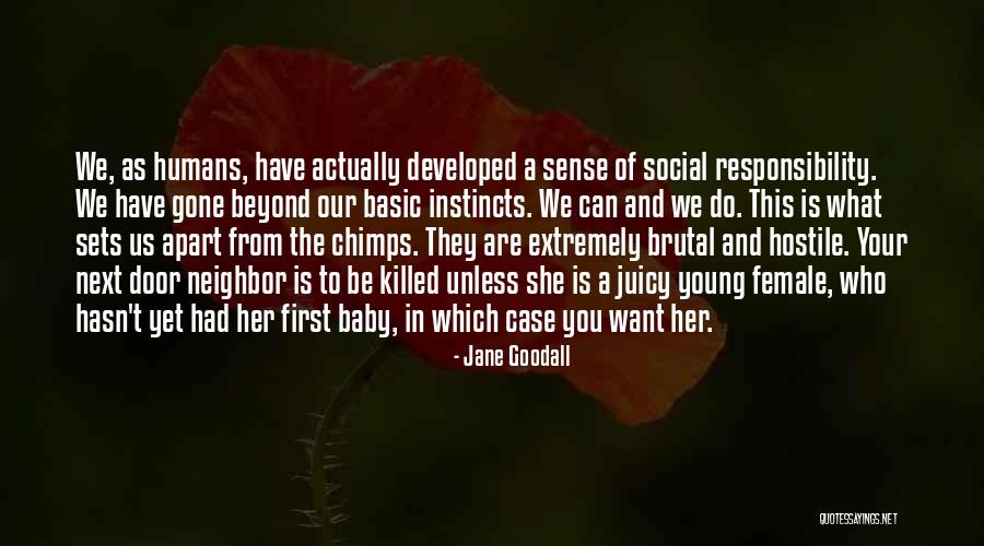 What Gone Is Gone Quotes By Jane Goodall What Gone Is Gone Quotes By Jane Goodall