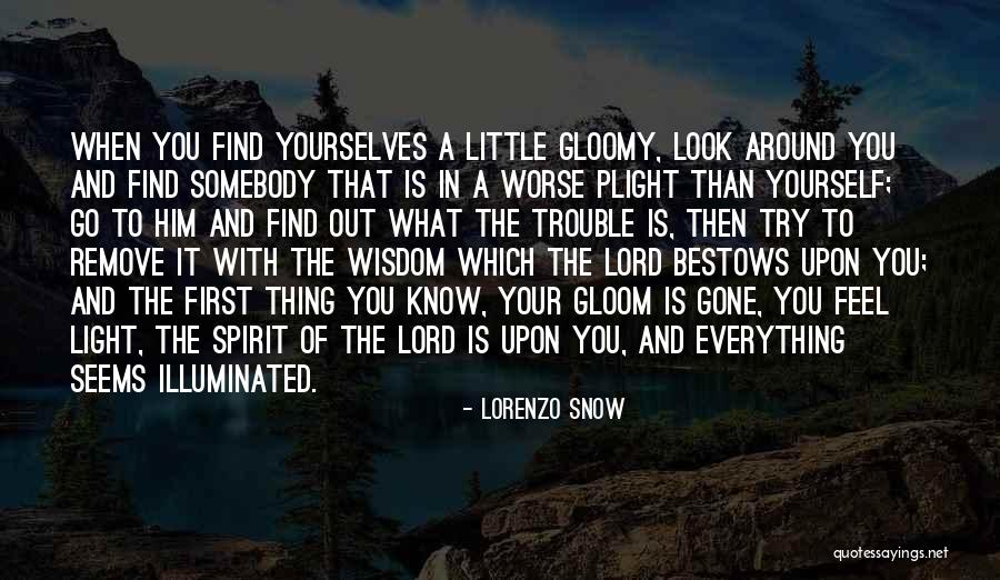 What Gone Is Gone Quotes By Lorenzo Snow What Gone Is Gone Quotes By Lorenzo Snow