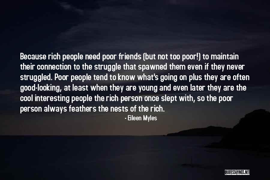 What Good Friends Are Quotes By Eileen Myles What Good Friends Are Quotes By Eileen Myles