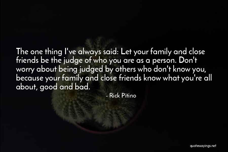 What Good Friends Are Quotes By Rick Pitino