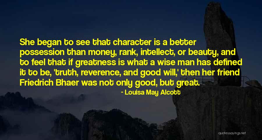 What Good Is Money Quotes By Louisa May Alcott