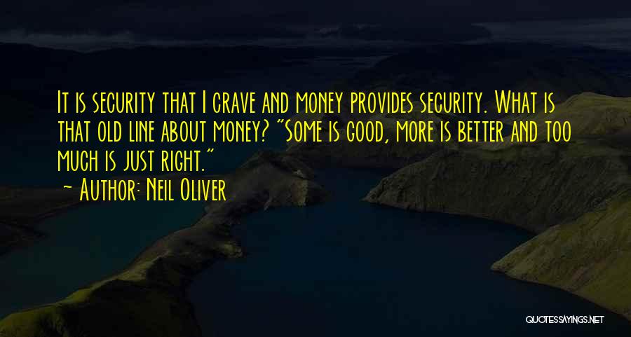 What Good Is Money Quotes By Neil Oliver