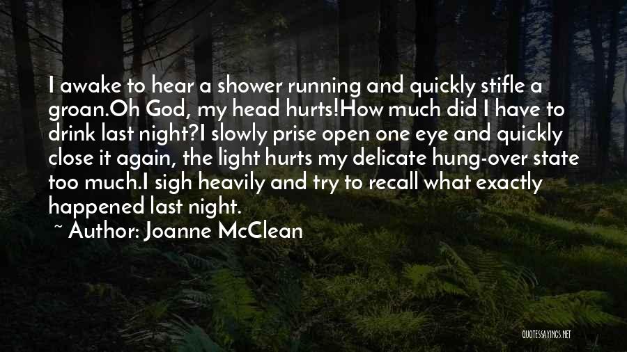 What Happened Last Night Quotes By Joanne McClean