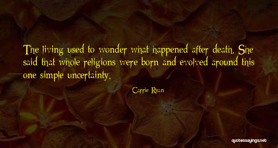 What Happened Quotes By Carrie Ryan