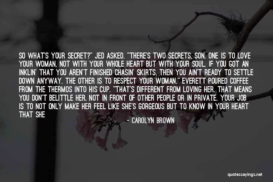What Happened To Love Quotes By Carolyn Brown What Happened To Love Quotes By Carolyn Brown