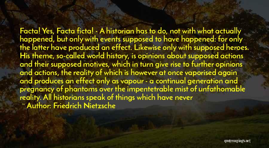 What Happened To Our Generation Quotes By Friedrich Nietzsche