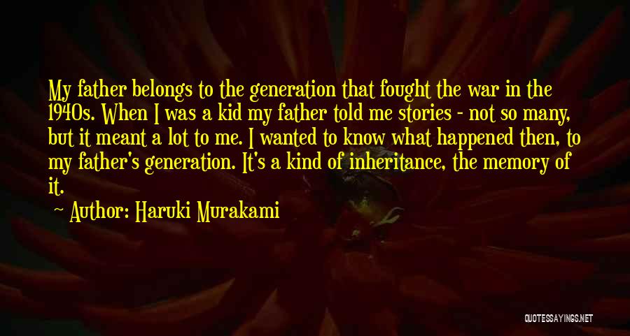 What Happened To Our Generation Quotes By Haruki Murakami