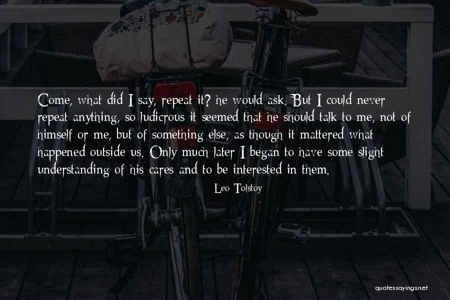 What Happened To Us Love Quotes By Leo Tolstoy What Happened To Us Love Quotes By Leo Tolstoy