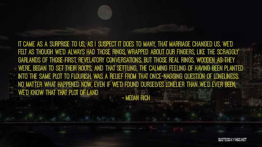 What Happened To Us Love Quotes By Megan Rich