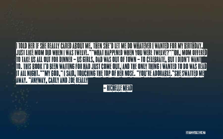 What Happened To Us Love Quotes By Richelle Mead