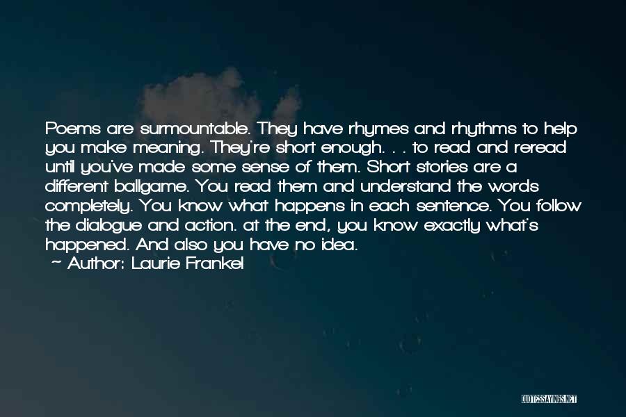 What Happened To You Quotes By Laurie Frankel