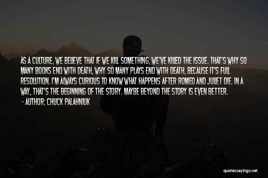 What Happens After Death Quotes By Chuck Palahniuk