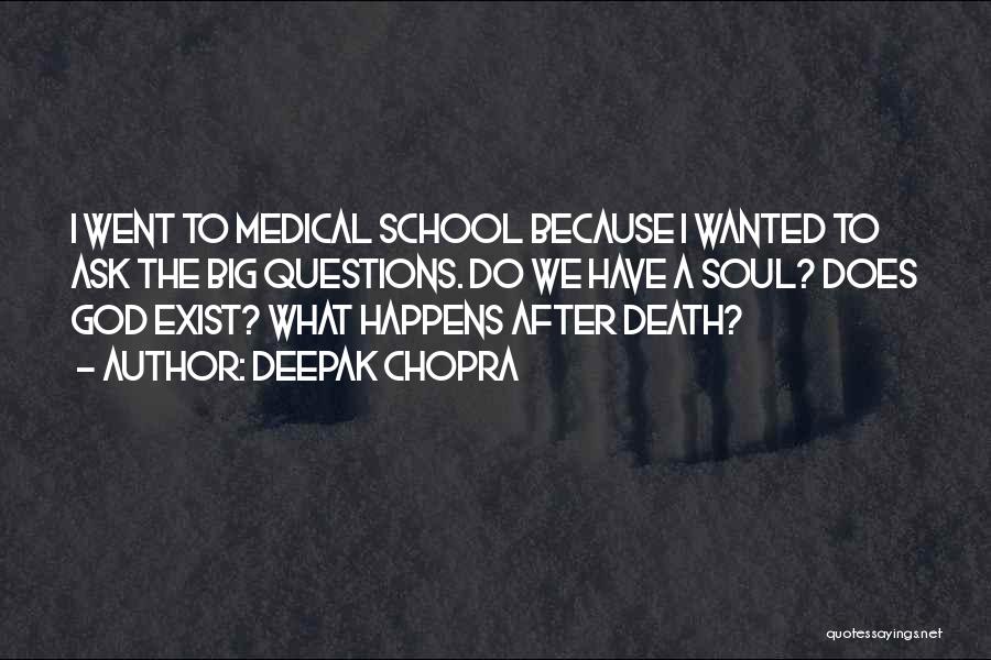 What Happens After Death Quotes By Deepak Chopra