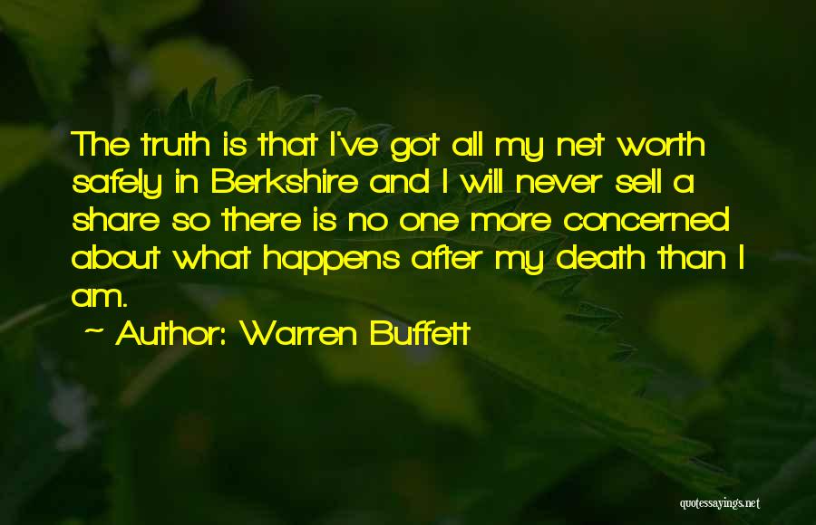 What Happens After Death Quotes By Warren Buffett
