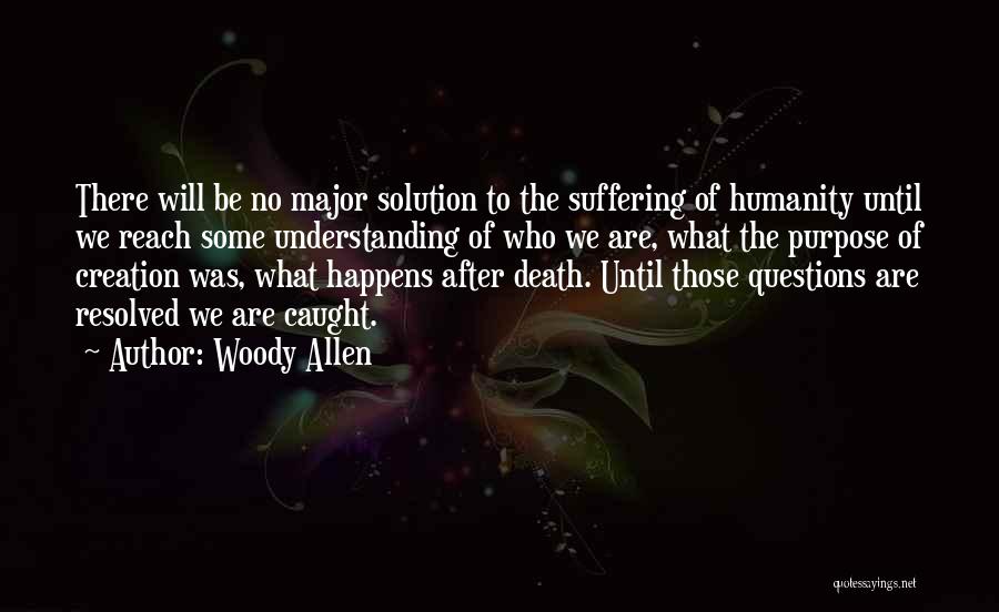 What Happens After Death Quotes By Woody Allen