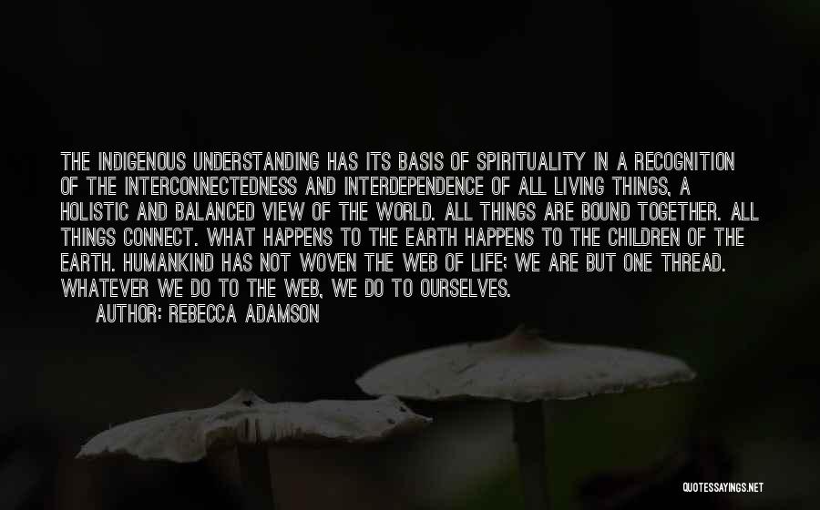 What Happens In Life Quotes By Rebecca Adamson