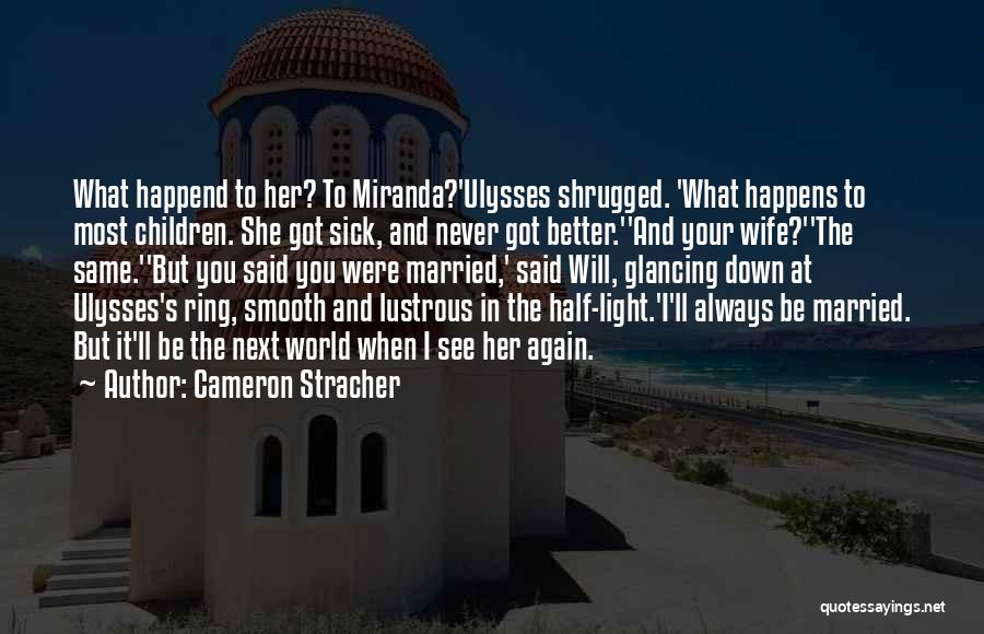 What Happens Next Quotes By Cameron Stracher