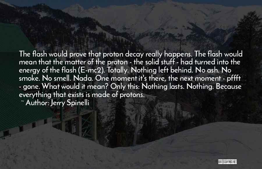 What Happens Next Quotes By Jerry Spinelli