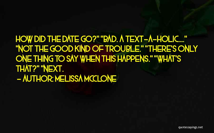 What Happens Next Quotes By Melissa McClone