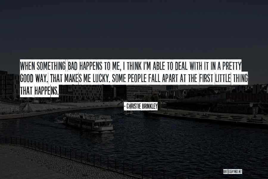 What Happens When You Fall Quotes By Christie Brinkley What Happens When You Fall Quotes By Christie Brinkley