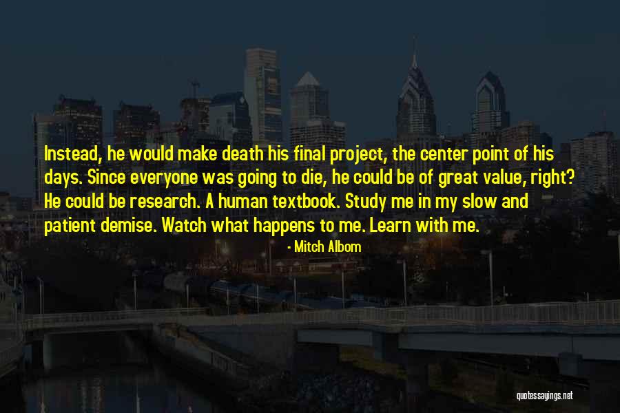 What Happens When You Learn Quotes By Mitch Albom What Happens When You Learn Quotes By Mitch Albom