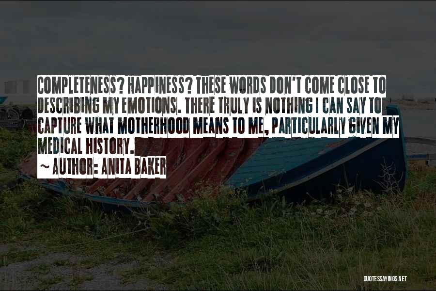 What Happiness Means Quotes By Anita Baker