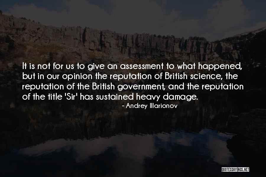 What Has Happened Quotes By Andrey Illarionov