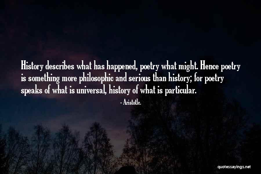 What Has Happened Quotes By Aristotle. What Has Happened Quotes By Aristotle.
