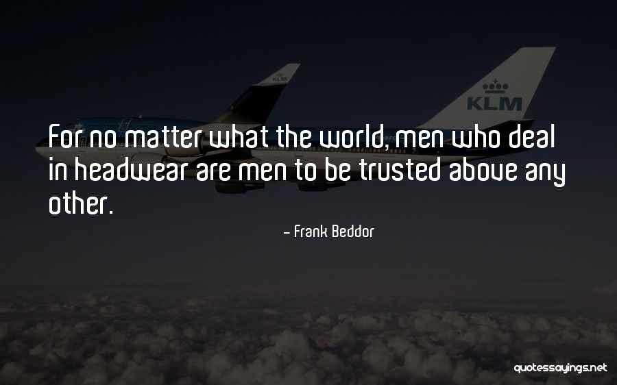 What Hats Quotes By Frank Beddor What Hats Quotes By Frank Beddor