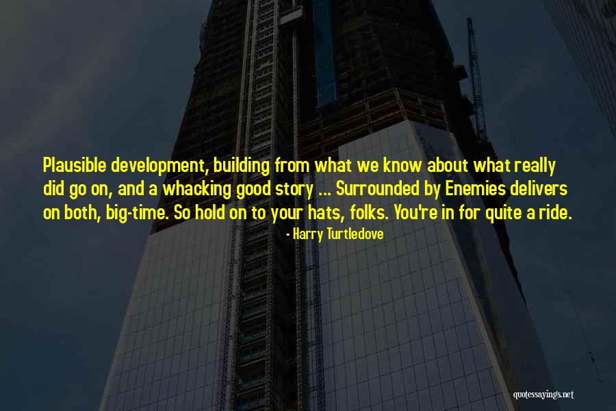 What Hats Quotes By Harry Turtledove What Hats Quotes By Harry Turtledove